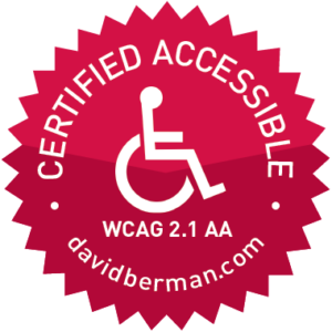 Badge declaring "Certified Accessible WCAG 2.1 AA davidberman.com"