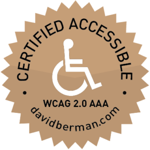 Badge declaring "Certified Accessible WCAG 2.0 AAA davidberman.com"