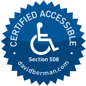 Badge declaring "Certified Accessible Section 508 davidberman.com"